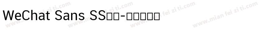 WeChat Sans SS字体字体转换